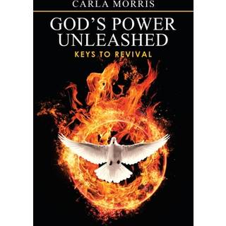 God's Power Unleashed