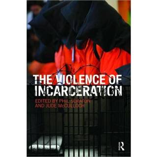 The Violence of Incarceration