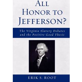 All Honor to Jefferson?