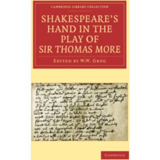 Shakespeare’s Hand in the Play of Sir Thomas More