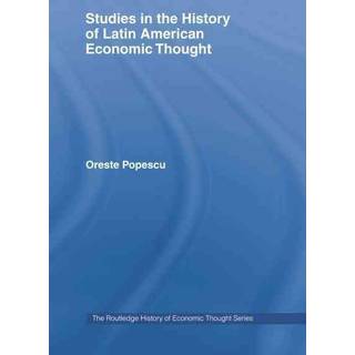 Studies in the History of Latin American Economic Thought