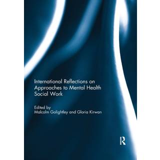 International Reflections on Approaches to Mental Health Social Work