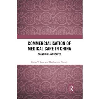 Commercialisation of Medical Care in China