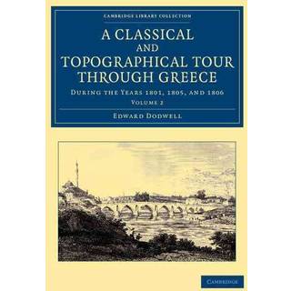 A Classical and Topographical Tour through Greece