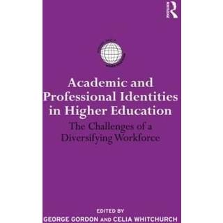 Academic and Professional Identities in Higher Education