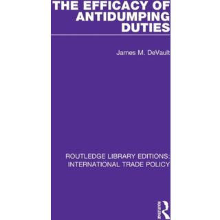 The Efficacy of Antidumping Duties