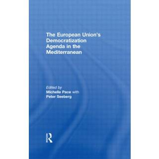 The European Union's Democratization Agenda in the Mediterranean