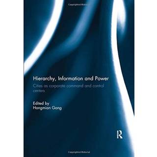 Hierarchy, Information and Power