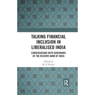 Talking Financial Inclusion in Liberalised India