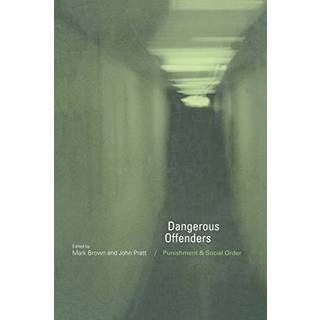 Dangerous Offenders