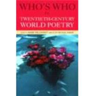 Who's Who in Twentieth Century World Poetry