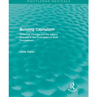 Building Capitalism (Routledge Revivals)