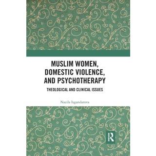 Muslim Women, Domestic Violence, and Psychotherapy