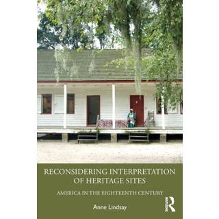 Reconsidering Interpretation of Heritage Sites