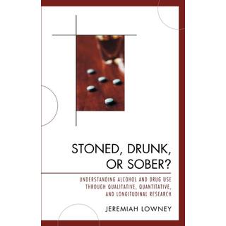 Stoned, Drunk, or Sober?