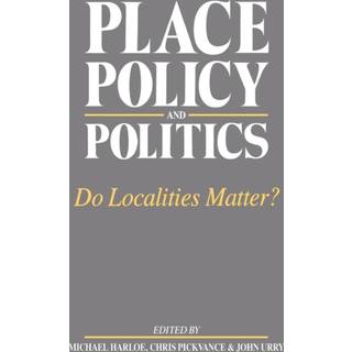 Place, Policy and Politics