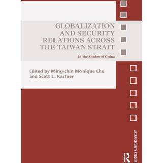 Globalization and Security Relations across the Taiwan Strait