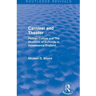 Carnival and Theater (Routledge Revivals)