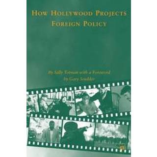 How Hollywood Projects Foreign Policy