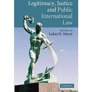 Legitimacy, Justice and Public International Law