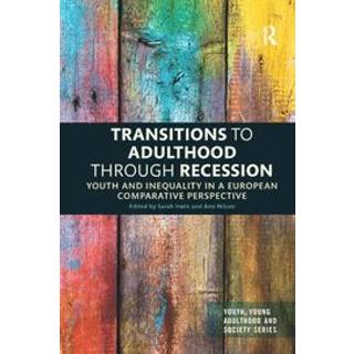 Transitions to Adulthood Through Recession