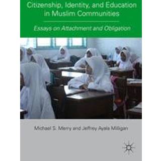Citizenship, Identity, and Education in Muslim Communities