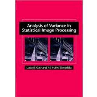 Analysis of Variance in Statistical Image Processing