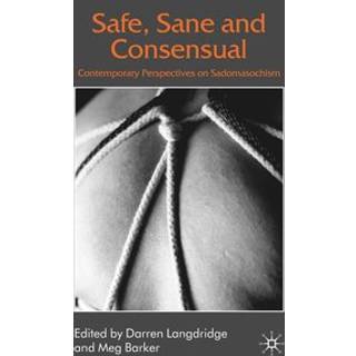 Safe, Sane and Consensual