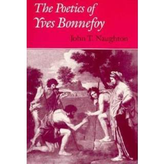 The Poetics of Yves Bonnefoy