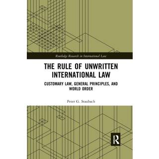The Rule of Unwritten International Law