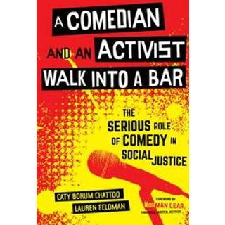 A Comedian and an Activist Walk into a Bar