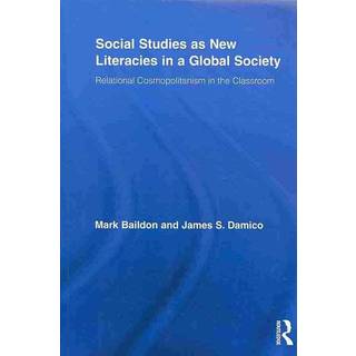 Social Studies as New Literacies in a Global Society