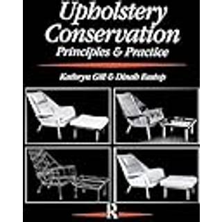 Upholstery Conservation: Principles and Practice