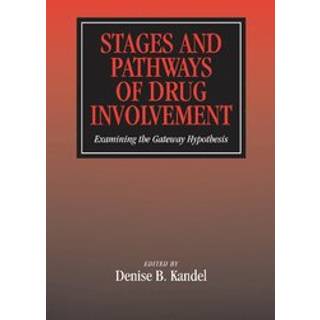 Stages and Pathways of Drug Involvement