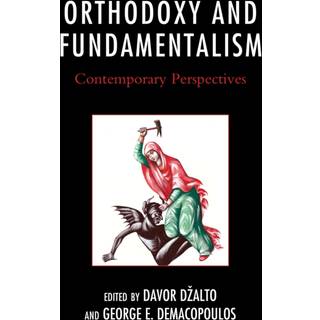 Orthodoxy and Fundamentalism