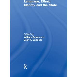 Language, Ethnic Identity and the State