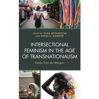 Intersectional Feminism in the Age of Transnationalism