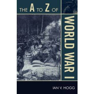 The A to Z of World War I