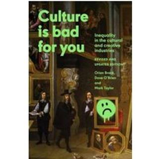 Culture is Bad for You