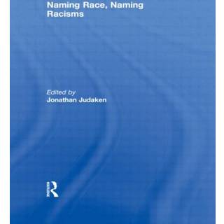 Naming Race, Naming Racisms