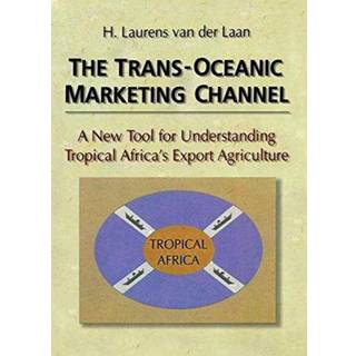 The Trans-Oceanic Marketing Channel