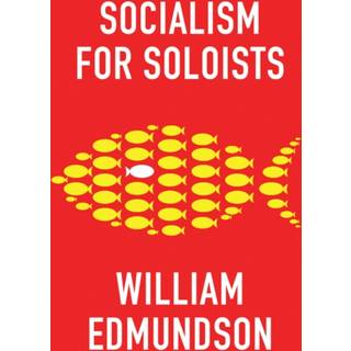 Socialism for Soloists