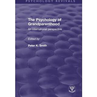 The Psychology of Grandparenthood