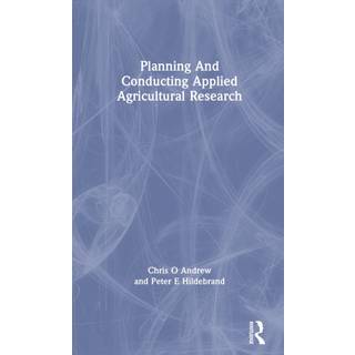 Planning And Conducting Applied Agricultural Research