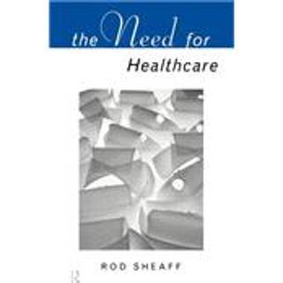 The Need For Health Care