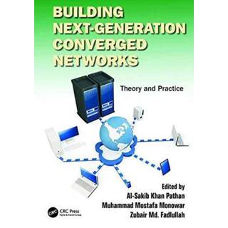 Building Next-Generation Converged Networks