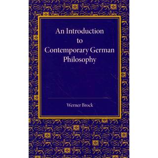 An Introduction to Contemporary German Philosophy