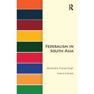 Federalism in South Asia