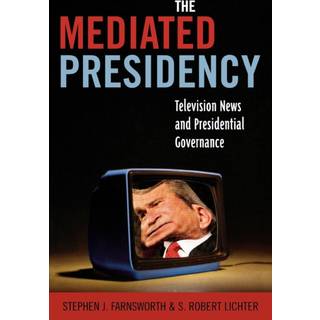 The Mediated Presidency
