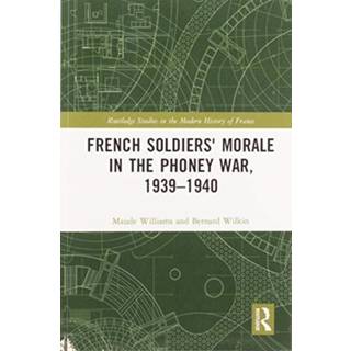 French Soldiers' Morale in the Phoney War, 1939-1940